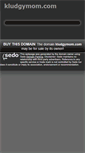 Mobile Screenshot of kludgymom.com